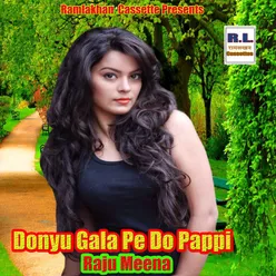 Donyu Gala Pe Do Pappi